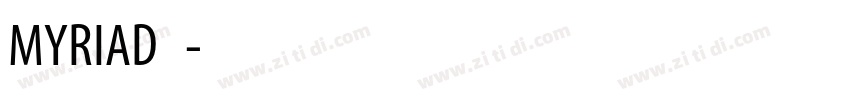 MYRIAD 普通字体转换